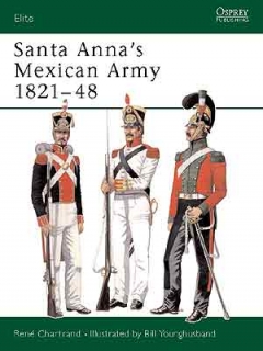 Santa Anna's mexican army 1821-48