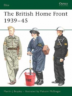 The British Home Front Services 1939-45