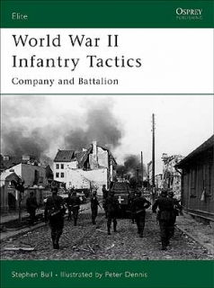 World War II Infantry Tactics Company and Batailon