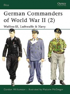German Comanders of WW II (2) Waffen SS, Luftwaffe, Navy