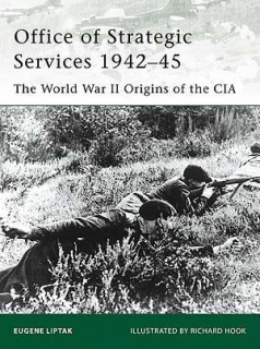 Office of Strategic Services 1942-45, The World War II Origins of the CIA