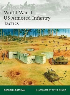 World War II US Armoured Infantry Tactics
