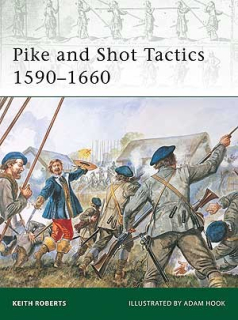 Pike and Shot Tactics 1590-1660