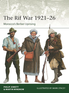 The Rif War 1921-26, Morocco´s Berber Uprising