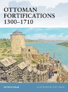 Ottoman Fortifications 1300-1710