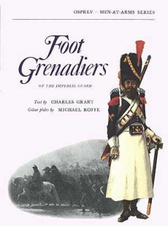 Foot grenadiers of The Imperial guard