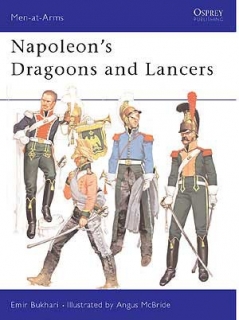 Napoleon's Dragoons and Lancers