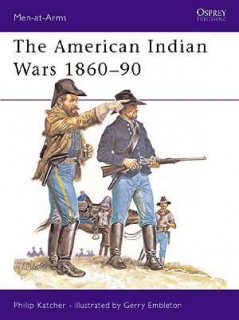 The American Indian Wars 1860-90