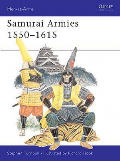 Samurai Armies 1550-1615