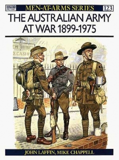 The Australian Army at War 1899-1975