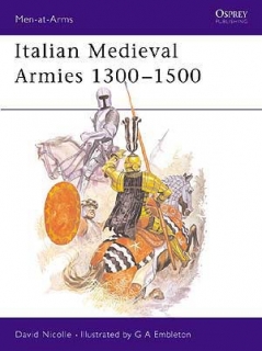 Italian Medieval Armies 1300-1500