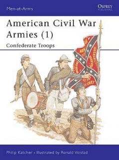 American Civil War Armies 1. Confederate Troops