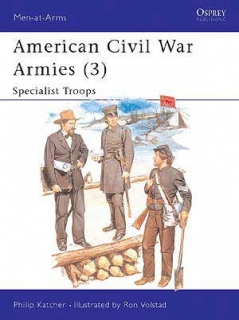 American Civil War Armies 3. Specialist Troops