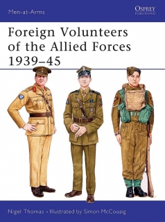 Foreign Volunteers of the Allied Forces 1939-45