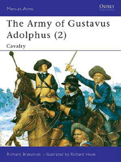 The Army of Gustavus Adolphus 2. Cavalry