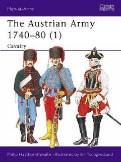 The Austrian Army 1740-80 1.Cavalry