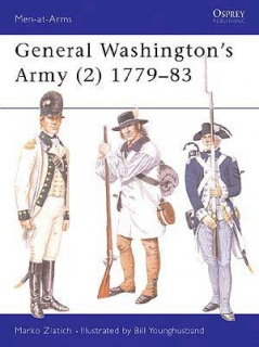 General Washington´s Army 2. 1778-83