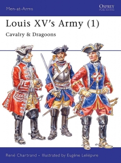 Louis XV´s Army 1. Cavalry