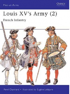 Louis XV´s Army 2. French Infantry