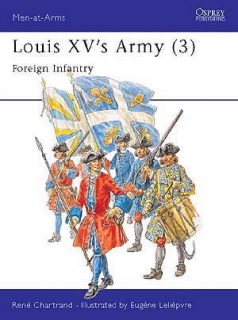 Louis XV´s Army 3. Foreign Infantry