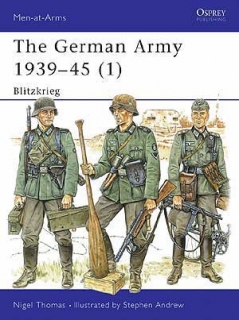 The German Army 1939-45 1. Blitzkrieg