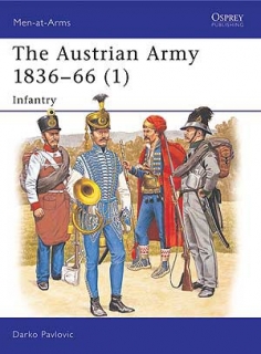 The Austrian Army 1836-66 1. Infantry