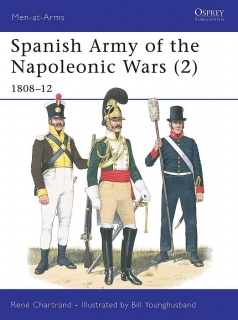 Spanish Army of the Napoleonic Wars 2. 1808-12