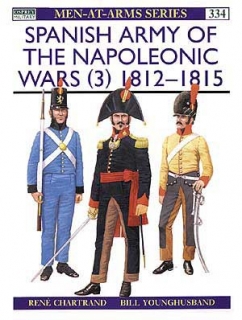 Spanish Army of the Napoleonic Wars 3. 1812-15