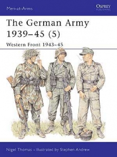The German Army 1939-45 5. Western Front