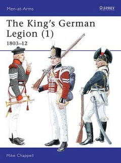 The King´s German Legion 1. 1803-1812