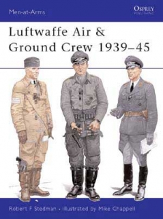 Luftwaffe Air + Ground crew 1939-45