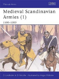Medieval Scandinavian armies (1) 1100-1300