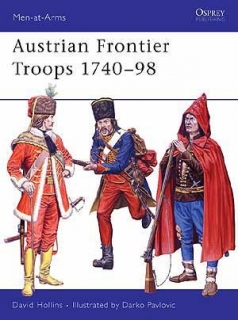 Austrian Grenzer Troops 1740-98