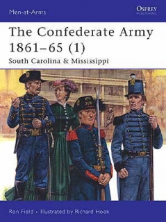 The Confederate army 1861-65 (1) South Carolina, Mississippi