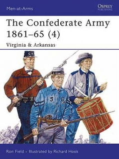 The Confederate Army 1861-65 (4) Virginia and Arkansas
