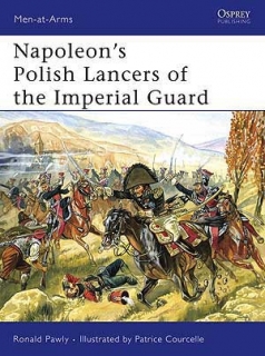 Napoleon´s Polish Lancers of the Imperial Guard