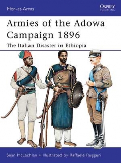 Armies of the Adowa Campaign 1896, The Italian Diasister in Ethiopia