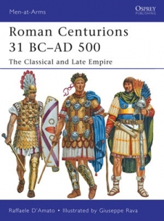 Roman Centurions 31 BC - AD 500