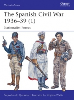 The Spanish Civil War 1936-39 (1), Nationalist Troops