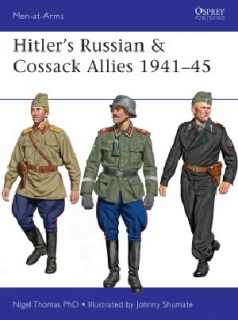 Hitler´s Russian and Cossack Allies 1941-45