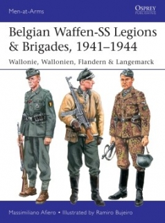 Belgian Waffe-SS Legions and Brigades, 1941-1944, Wallonie, Wallonien, Flandern and Langemarck