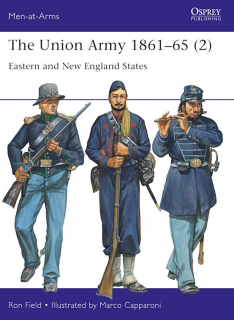 The Union Army 1861-65 (2), Eastern and New England States