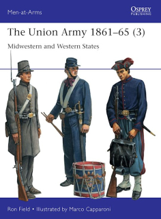 The Union Army 1861-65 (3), Midlewestern and Western States