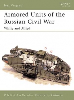 Armored units of the Russian civil war: White and Allied
