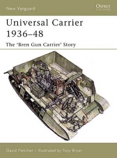 Univarsal Carrier 1936-48 the Brenguncarier story
