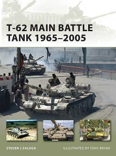 T-62 Main Battle Tank 1965-2005