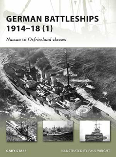 German Battleships 1914-18 (1), Nassau to Osfrieslan classes