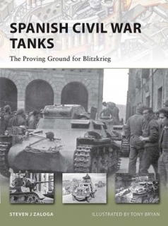 Spanish Civil War Tanks, The Proving Groud for Blitzkrieg