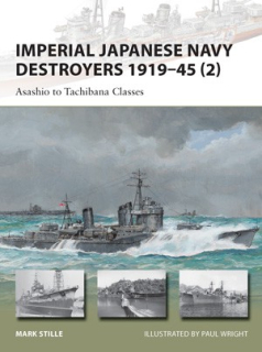Imperial Japanese Navy Destroyers 1919-45 (2), Asashio to Matsu Classes