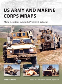 US Army and arine Corps MRAPs, Mine Resistant Ambush Protected Vehicles